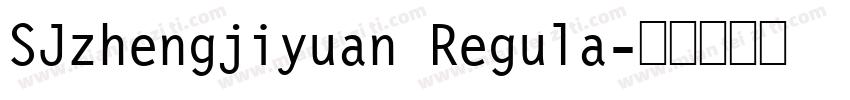 SJzhengjiyuan Regula字体转换